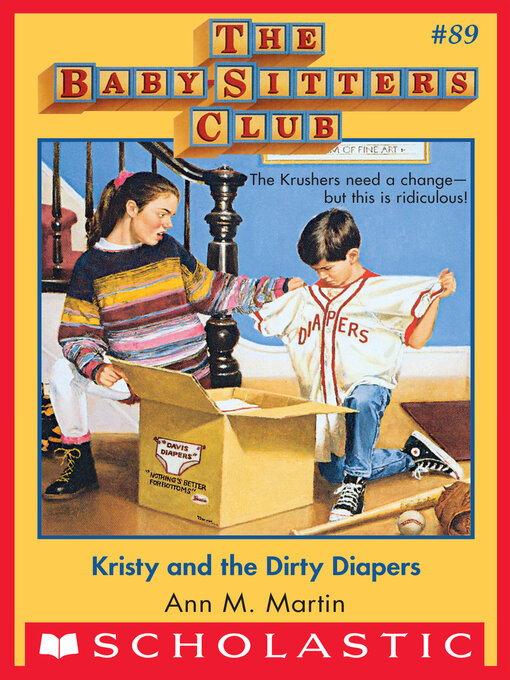 Title details for Kristy and the Dirty Diapers by Ann M. Martin - Wait list